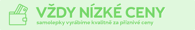 Samolepky ps vyrbme kvalitn za pzniv ceny - banner